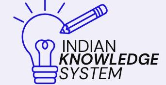 Indian Knowledge System